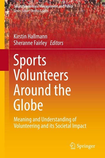 Sports Volunteers Around the Globe 9783030023539, Verzenden, Zo goed als nieuw, Kirstin Hallmann