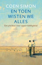 En toen wisten we alles 9789026326349 Coen Simon, Verzenden, Zo goed als nieuw, Coen Simon