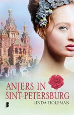 Anjers in Sint-Petersburg 9789022576748 Linda Holeman, Verzenden, Linda Holeman