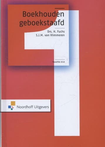 Boekhouden geboekstaafd 1 9789001818982 H. Fuchs, Boeken, Verzenden, Gelezen, H. Fuchs