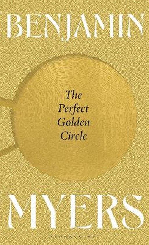 The Perfect Golden Circle 9781526631442 Benjamin Myers, Livres, Langue | Anglais, Envoi