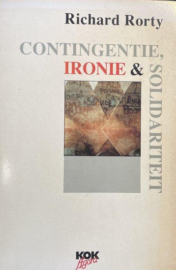 Contingentie, ironie en solidariteit 9789039100097, Verzenden, Gelezen, Richard Rorty