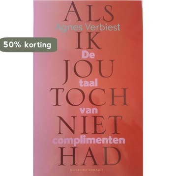Als ik jou toch niet had 9789025427016 A. Verbiest, Verzenden, Gelezen, A. Verbiest