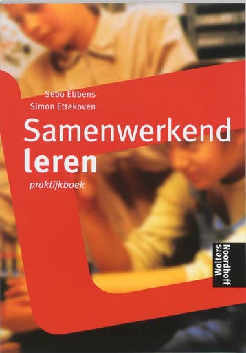 Samenwerkend leren - praktijkboek 9789001307493 Sebo Ebbens, Verzenden, Zo goed als nieuw, Sebo Ebbens