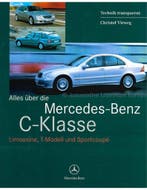 ALLES ÜBER DIE MERCEDES-BENZ C-KLASSE, LIMOUSINE,T-MODELL, Nieuw