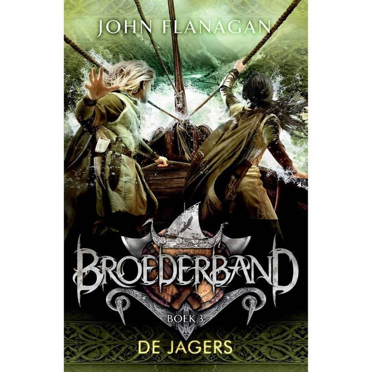 De jagers / Broederband / 3 9789025751166 John Flanagan, Livres, Livres pour enfants | Jeunesse | 10 à 12 ans, Envoi