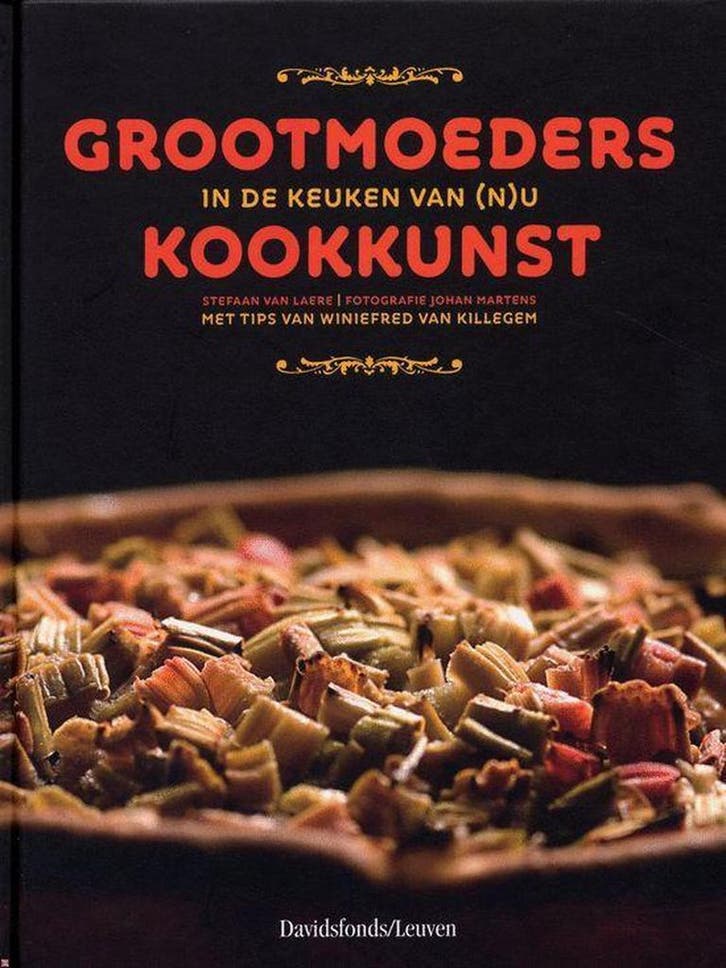 Grootmoeders kookkunst in de keuken van (N)u 9789058264886, Boeken, Kookboeken, Gelezen, Verzenden