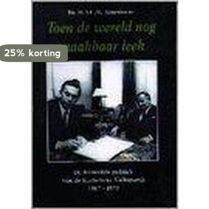 TOEN DE WERELD NOG MAAKBAAR LEEK 9789012083515, Boeken, Geschiedenis | Wereld, Gelezen, Verzenden