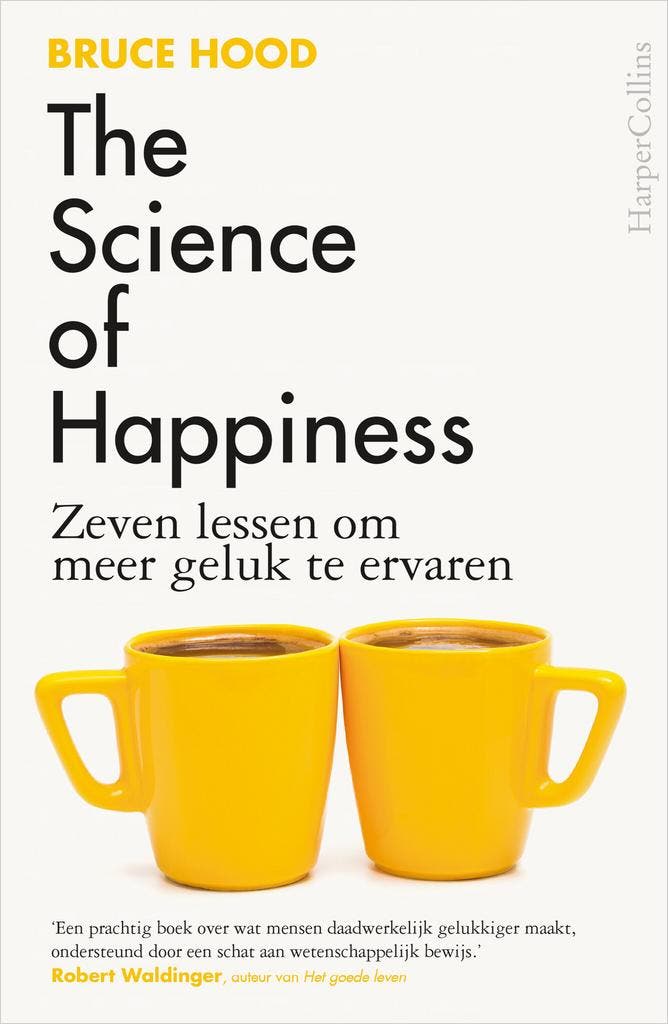 The science of happiness (9789402715989, Bruce Hood), Boeken, Psychologie, Nieuw, Verzenden