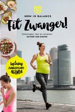 Fit zwanger / Mom in Balance 9789021564395 Esther van Diepen, Verzenden, Gelezen, Esther van Diepen