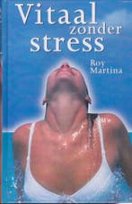 VITAAL ZONDER STRESS 9789057950728 R. Martina, Boeken, Verzenden, Gelezen, R. Martina