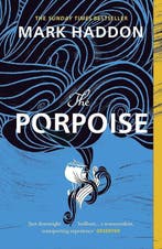 The porpoise 9781529110708 Mark Haddon, Verzenden, Mark Haddon