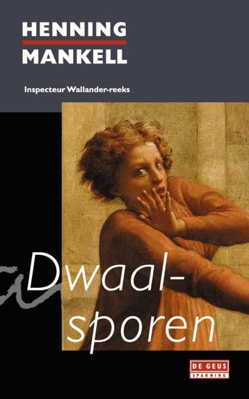 Dwaalsporen 9789044508796 Henning Mankell, Verzenden, Henning Mankell