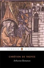 Penguin Classics: Arthurian Romances 9780140445213, Verzenden, Zo goed als nieuw, Chretien De Troyes