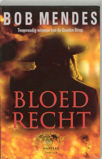 Bloedrecht 9789022315897 Bob Mendes, Boeken, Verzenden, Gelezen, Bob Mendes