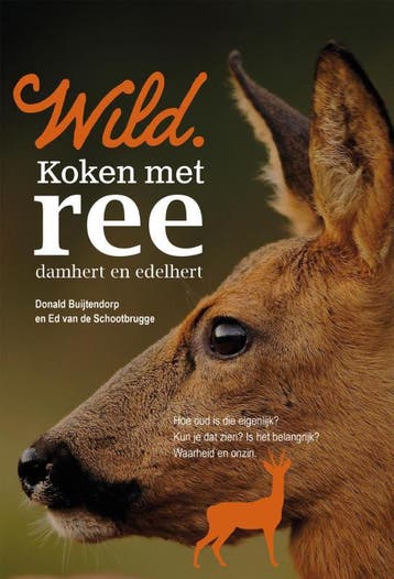 Wild. Koken met ree, damhert en edelhert / Wild kookboeken, Verzenden, Zo goed als nieuw, Donald Buijtendorp