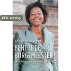 Bent ú de burgemeester? 9789045043319 Joyce Sylvester, Verzenden, Gelezen, Joyce Sylvester
