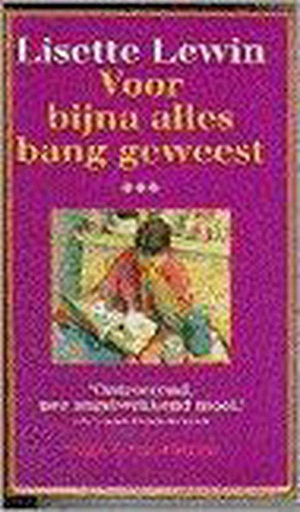 VOOR BIJNA ALLES BANG GEWEEST 9789038846323 Lisette Lewin, Livres, Romans, Envoi