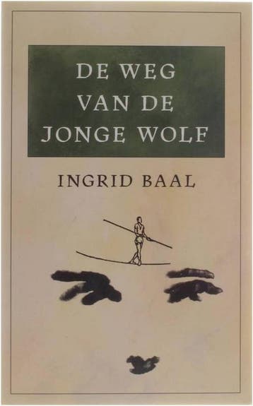 De weg van de jonge wolf 9789053331934 I. Baal, Verzenden, Gelezen, I. Baal