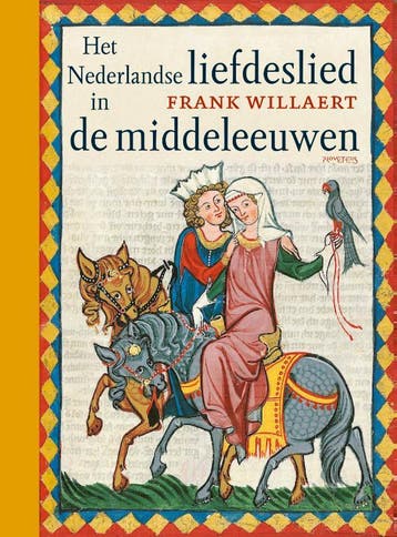 Het Nederlandse liefdeslied in de middeleeuwen 9789044634693, Verzenden, Gelezen, Frank Willaert