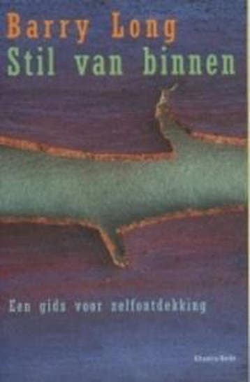 STIL VAN BINNEN 9789069635774 Barry Long, Boeken, Verzenden, Zo goed als nieuw, Barry Long