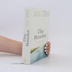 Uber Menschen 9783630876672 Juli Zeh, Boeken, Verzenden, Zo goed als nieuw, Juli Zeh