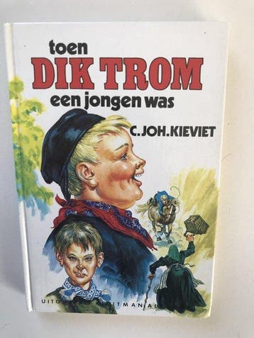 Toen Dik Trom een jongen was - Kieviet, Verzenden, Nieuw