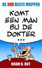De 249 beste moppen 9789045313979 Bram B. Bot, Verzenden, Gelezen, Bram B. Bot