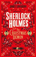 SHERLOCK HOLMES CHRISTMAS DEMONS HC 9781785658020, Verzenden, Zo goed als nieuw, James Lovegrove