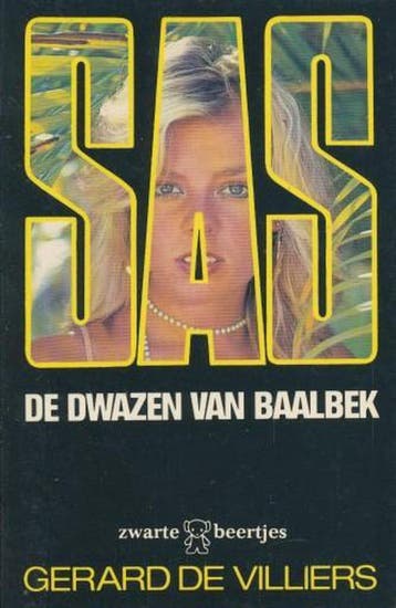 De dwazen van Baalbek / SAS / 74 9789044921984, Verzenden, Gelezen, Gérard de Villiers