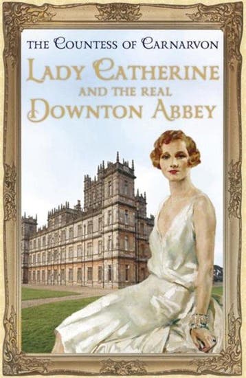 Lady Catherine and the Real Downton Abbey 9781444762105, Boeken, Verzenden, Gelezen, Countess Of Carnarvon