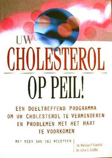 Uw Cholesterol op Peil! 9789043807333, Boeken, Verzenden, Gelezen, Dr. William P. Castelli