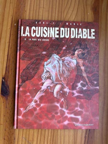 La Cuisine du diable T3 + dédicace - C - 1 Album - Eerste, Boeken, Stripverhalen, Nieuw