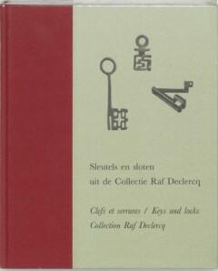 Sleutels en sloten uit de collectie Raf Declercq, Boeken, Kunst en Cultuur | Fotografie en Design, Verzenden, Gelezen, Myriam Ceriez