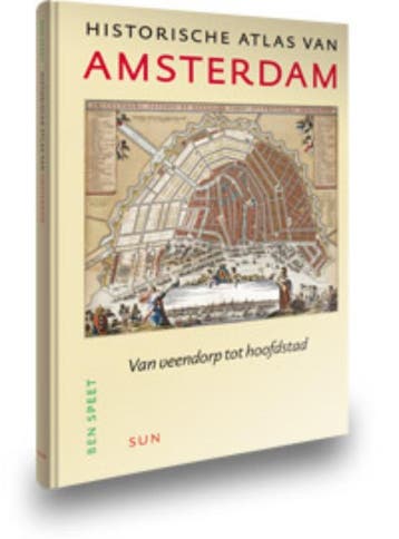 Historische atlas van Amsterdam 9789085065586 Ben Speet, Verzenden, Ben Speet