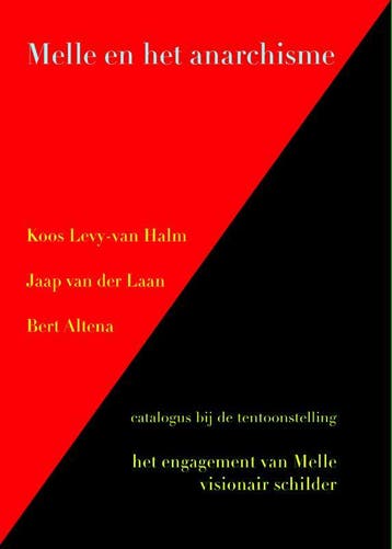 Melle en het anarchisme 9789088601415 Bert Altena, Verzenden, Zo goed als nieuw, Bert Altena