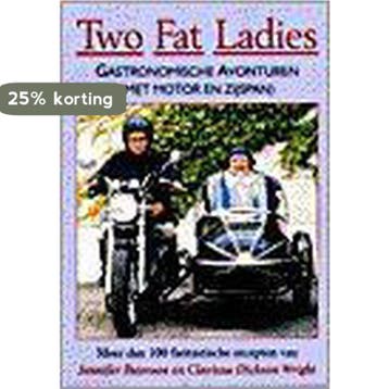 TWO FAT LADIES - GASTRONOMISCHE AVONTURE 9789055015832, Verzenden, Gelezen, J. Paterson