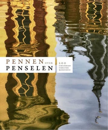 Pennen over penselen 9789462623804, Boeken, Verzenden, Zo goed als nieuw