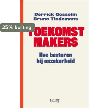 Toekomstmakers 9789401405713 Derrick Gosselin, Verzenden, Zo goed als nieuw, Derrick Gosselin