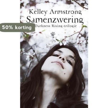 Samenzwering / De Darkness Rising-trilogie / 1 9789048813346, Verzenden, Kelley Armstrong