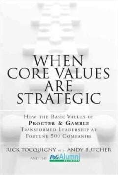 When Core Values Are Strategic 9780132905336 Tocquigny Rick, Verzenden, Zo goed als nieuw, Tocquigny Rick