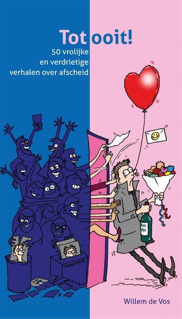 Tot ooit! 9789085602729 Willem de Vos, Verzenden, Willem de Vos
