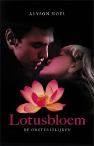 Lotusbloem / De onsterfelijken / 6 9789021806839 Alyson Noël, Boeken, Verzenden, Gelezen, Alyson Noël