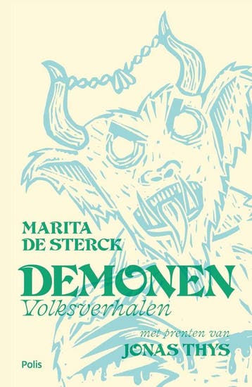 Demonen 9789463105149 Marita de Sterck, Boeken, Verzenden, Gelezen, Marita de Sterck
