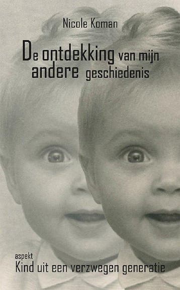 De ontdekking van mijn andere geschiedenis - Nicole Koman -, Verzenden, Nieuw