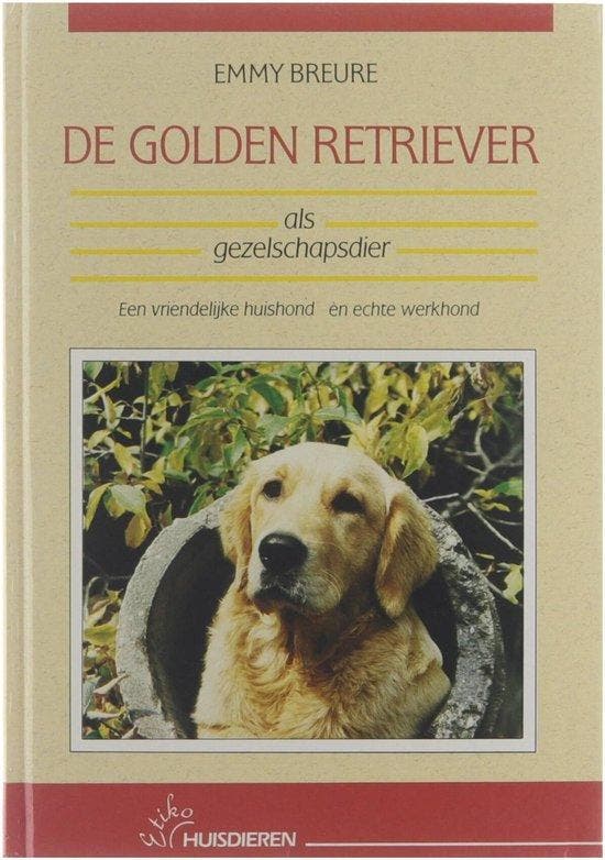 Golden retriever als gezelschapsdier, de - Breure, Livres, Livres Autre, Envoi