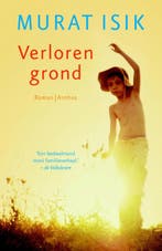 Verloren grond 9789041423221 Murat Isik, Verzenden, Gelezen, Murat Isik