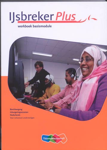 IJsbreker Plus werkboek basismodule 9789006814200, Boeken, Verzenden, Zo goed als nieuw, Bastienne holen
