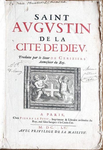 Ceriziers - Saint Augustin, De la Cité de Dieu - 1655