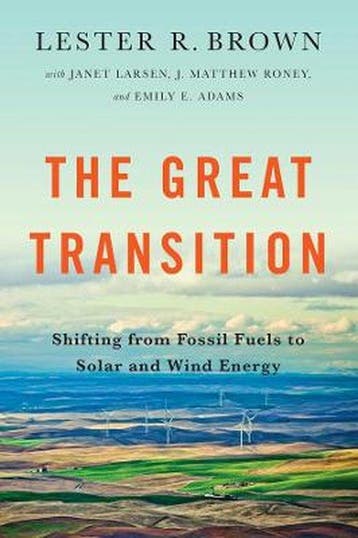 The Great Transition 9780393350555 Lester R. Brown, Verzenden, Gelezen, Lester R. Brown